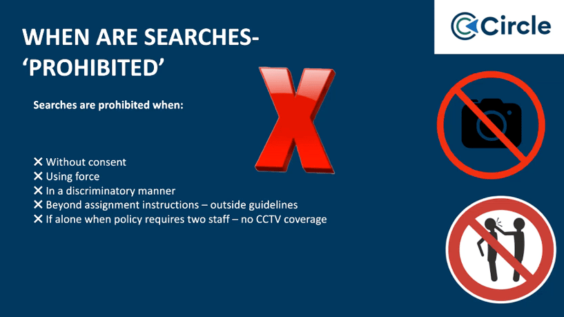 When searches are prohibited in the UK?