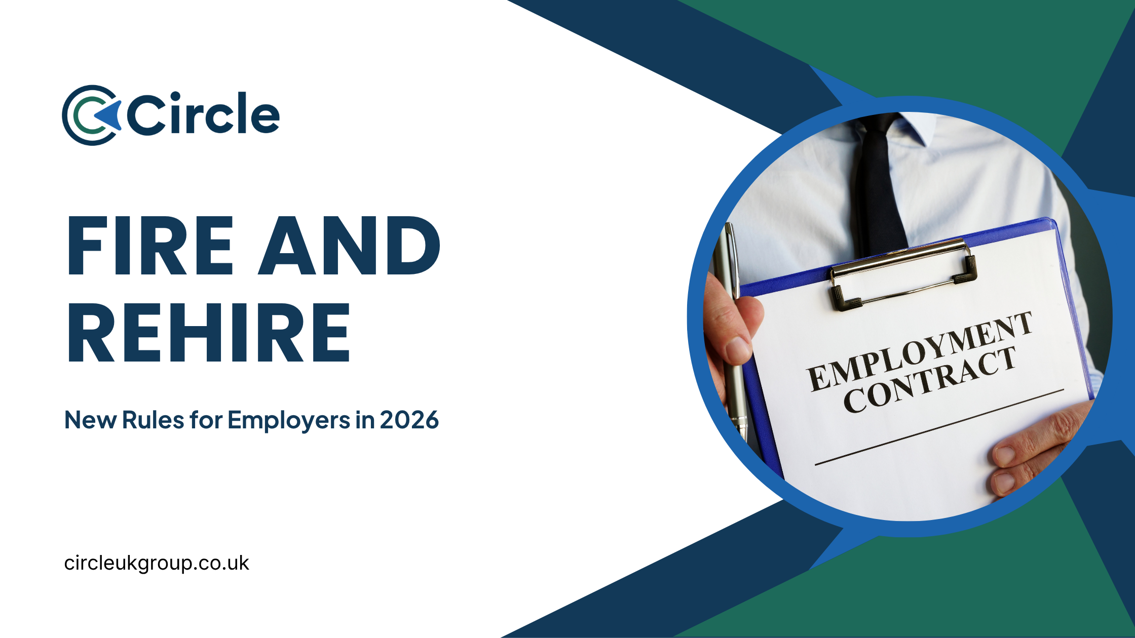 Fire and Rehire Rules: Key Changes for Employers in 2026